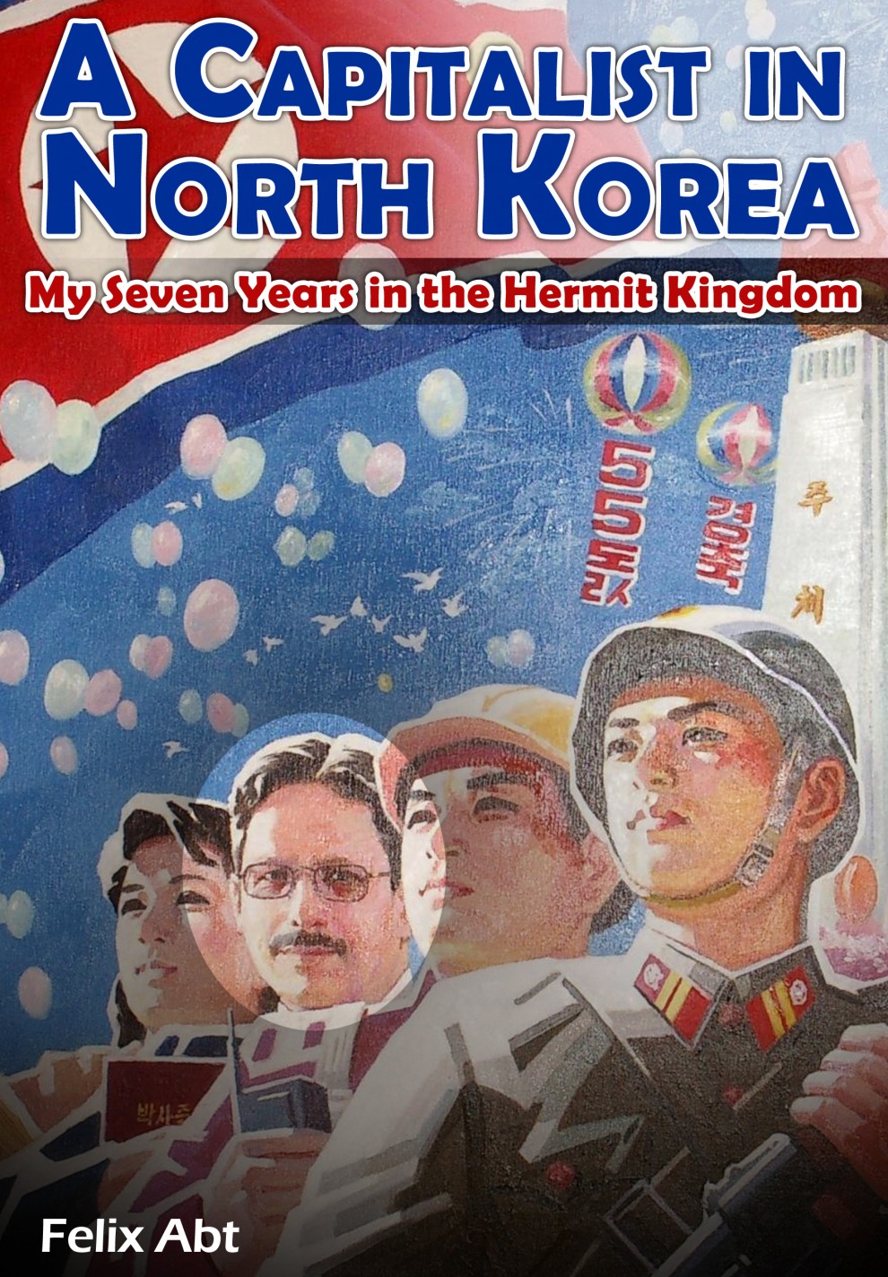 Book Review: A Capitalist in North Korea